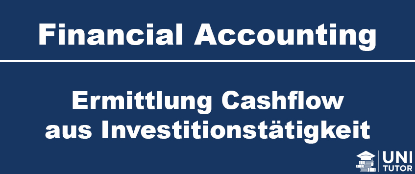 Ermittlung Cashflow aus Investitionstätigkeit